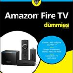 خرید و دانلود نسخه کامل کتاب Amazon Fire TV For Dummies (For Dummies (Computer/Tech))[2020] – PDF