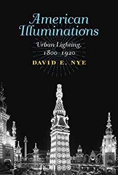 خرید و دانلود نسخه کامل کتاب American Illuminations: Urban Lighting, 1800-1920