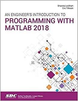 خرید و دانلود نسخه کامل کتاب An Engineer’s Introduction to Programming with MATLAB 2018_6839f07975c5b.jpeg خرید و دانلود نسخه کامل کتاب An Engineer’s Introduction to Programming with MATLAB 2018