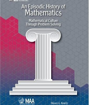 خرید و دانلود نسخه کامل کتاب An episodic history of mathematics. Mathematical culture through problem solving –  PDF