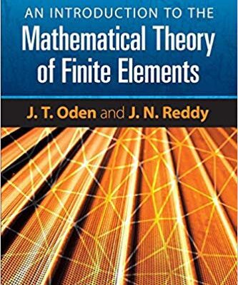 خرید و دانلود نسخه کامل کتاب An Introduction to the Mathematical Theory of Finite Elements (Dover Books on Engineering)