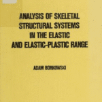 خرید و دانلود نسخه کامل کتاب Analysis of skeletal structural systems in the elastic and elastic-plastic range – Pdf