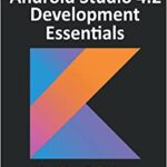 خرید و دانلود نسخه کامل کتاب Android Studio 4.2 Development Essentials – Kotlin Edition: Developing Android Apps Using Android Studio 4.2, Kotlin and Android Jetpack –  Pdf