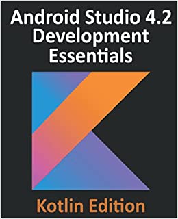 خرید و دانلود نسخه کامل کتاب Android Studio 4.2 Development Essentials – Kotlin Edition: Developing Android Apps Using Android Studio 4.2, Kotlin and Android Jetpack – Pdf_683652ca7a6e5.jpeg خرید و دانلود نسخه کامل کتاب Android Studio 4.2 Development Essentials – Kotlin Edition: Developing Android Apps Using Android Studio 4.2, Kotlin and Android Jetpack – Pdf