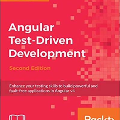 خرید و دانلود نسخه کامل کتاب Angular Test-Driven Development – Second Edition