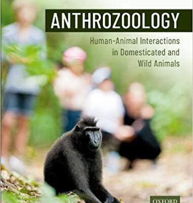 خرید و دانلود نسخه کامل کتاب Anthrozoology: Human-Animal Interactions in Domesticated and Wild Animals