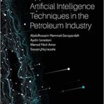 خرید و دانلود نسخه کامل کتاب Applications of Artificial Intelligence Techniques in the Petroleum Industry –  Pdf