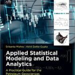 خرید و دانلود نسخه کامل کتاب Applied Statistical Modeling and Data Analytics: A Practical Guide for the Petroleum Geosciences – Pdf