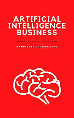 خرید و دانلود نسخه کامل کتاب Artificial Intelligence Business: How you can profit from AI – + Pdf_68364300319f0.jpeg خرید و دانلود نسخه کامل کتاب Artificial Intelligence Business: How you can profit from AI – + Pdf