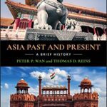 خرید و دانلود نسخه کامل کتاب Asia Past and Present: A Brief History –  Pdf