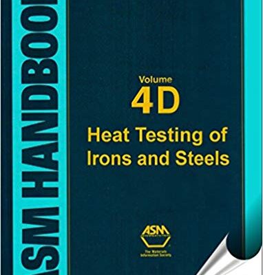 خرید و دانلود نسخه کامل کتاب ASM Handbook, Volume 4D: Heat Treating of Irons and Steels