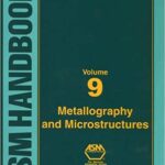 خرید و دانلود نسخه کامل کتاب ASM Handbook, Volume 9: Metallography And Microstructures (ASM Handbook) (ASM Handbook) – PDF