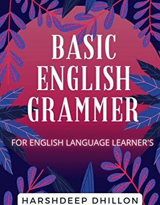 خرید و دانلود نسخه کامل کتاب BASIC ENGLISH GRAMMAR : For English Language Learner’s Kindle Edition – + PDF