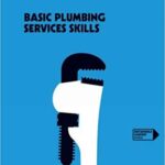 خرید و دانلود نسخه کامل کتاب Basic Plumbing Services Skills 3rd edition