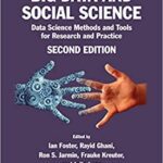 خرید و دانلود نسخه کامل کتاب Big Data and Social Science: Data Science Methods and Tools for Research and Practice (2nd Edition) –  Pdf