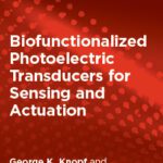 خرید و دانلود نسخه کامل کتاب Biofunctionalized Photoelectric Transducers for Sensing and Actuation