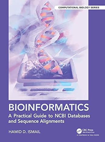 خرید و دانلود نسخه کامل کتاب Bioinformatics: A Practical Guide to NCBI Databases and Sequence Alignments (Chapman & Hall/CRC Computational Biology Series) – PDF_683885508bea9.jpeg خرید و دانلود نسخه کامل کتاب Bioinformatics: A Practical Guide to NCBI Databases and Sequence Alignments (Chapman & Hall/CRC Computational Biology Series) – PDF