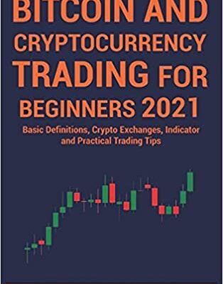 خرید و دانلود نسخه کامل کتاب Bitcoin and Cryptocurrency Trading for Beginners [2021] –  +  pdf