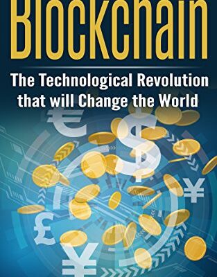 خرید و دانلود نسخه کامل کتاب Blockchain:  The Technological Revolution that will Change the World[2017] –  PDF