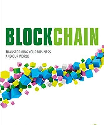 خرید و دانلود نسخه کامل کتاب Blockchain: Transforming Your Business and Our World