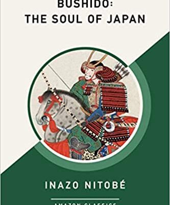 خرید و دانلود نسخه کامل کتاب Bushido: The Soul of Japan (AmazonClassics Edition) Paperback – February 11, 2020 –  +  PDF