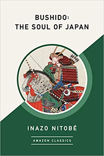خرید و دانلود نسخه کامل کتاب Bushido: The Soul of Japan (AmazonClassics Edition) Paperback – February 11, 2020 – + PDF_6837a8e1a330c.jpeg خرید و دانلود نسخه کامل کتاب Bushido: The Soul of Japan (AmazonClassics Edition) Paperback – February 11, 2020 – + PDF