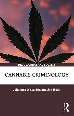 خرید و دانلود نسخه کامل کتاب Cannabis Criminology (Drugs, Crime and Society) – PDF_683b659e46808.jpeg خرید و دانلود نسخه کامل کتاب Cannabis Criminology (Drugs, Crime and Society) – PDF