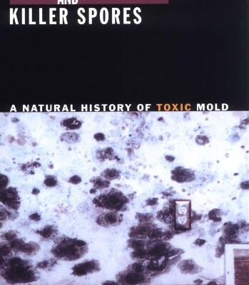 خرید و دانلود نسخه کامل کتاب Carpet Monsters and Killer Spores: A Natural History of Toxic Mold (1st ed.) – PDF