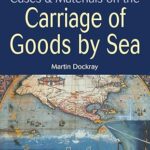 خرید و دانلود نسخه کامل کتاب Cases and Materials on the Carriage of Goods by Sea (3rd Edition) – Pdf