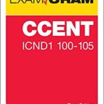 خرید و دانلود نسخه کامل کتاب CCENT ICND1 100-105 Exam Cram (3rd Edition) 3rd Edition