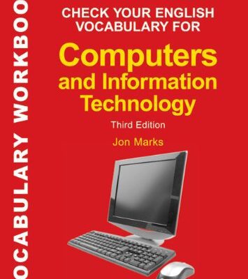 خرید و دانلود نسخه کامل کتاب Check Your English Vocabulary for Computers and Information Technology: All You Need to Improve Your Vocabulary – PDF