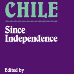 خرید و دانلود نسخه کامل کتاب Chile Since Independence –  PDF