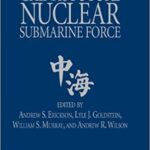 خرید و دانلود نسخه کامل کتاب China’s Future Nuclear Submarine Force –  Pdf