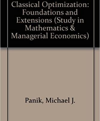 خرید و دانلود نسخه کامل کتاب Classical Optimization: Foundations and Extensions BY Panik – Pdf