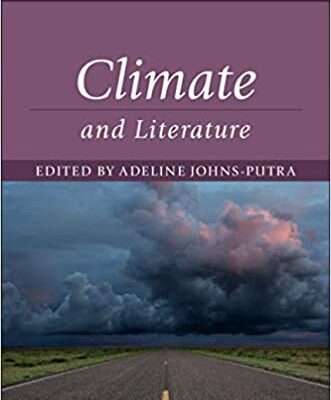 خرید و دانلود نسخه کامل کتاب Climate and Literature (Cambridge Critical Concepts) BY Johns-Putra –  Pdf