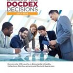 خرید و دانلود نسخه کامل کتاب Collected DOCDEX Decisions 2013-2016: Decisions by ICC experts on Documentary credits, collections and demand guarantees