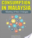خرید و دانلود نسخه کامل کتاب Consumption In Malaysia Meeting of New Changes