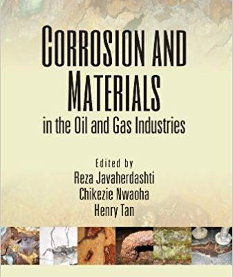 خرید و دانلود نسخه کامل کتاب Corrosion and Materials in the Oil and Gas Industries