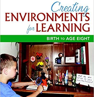خرید و دانلود نسخه کامل کتاب Creating Environments for Learning Birth to Age Eight (3rd Edition)