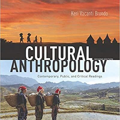 خرید و دانلود نسخه کامل کتاب Cultural Anthropology: Contemporary, Public, and Critical Readings (2nd Edition) –  +  Pdf