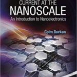 خرید و دانلود نسخه کامل کتاب Current at the Nanoscale:  An Introduction to Nanoelectronics 2nd edition