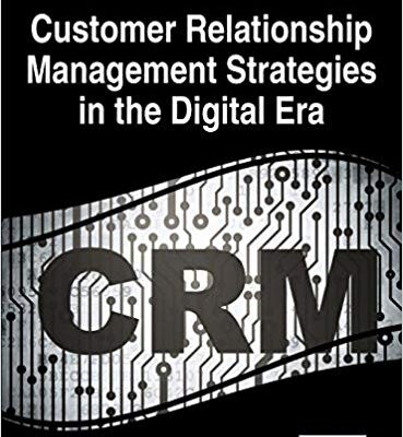 خرید و دانلود نسخه کامل کتاب Customer Relationship Management Strategies in the Digital Era