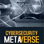خرید و دانلود نسخه کامل کتاب CyberSecurity Metaverse By  Sajed Khan  –  +  PDF