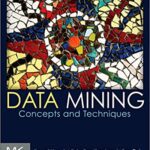 خرید و دانلود نسخه کامل کتاب Data Mining:  Concepts and Techniques (3rd Edition) –  PDF