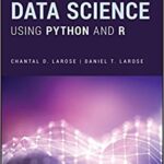 خرید و دانلود نسخه کامل کتاب Data Science Using Python and R (Wiley Series on Methods and Applications in Data Mining)