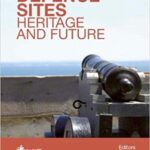 خرید و دانلود نسخه کامل کتاب Defence Sites Heritage and Future (Wit Transactions on the Built Environment) (9781845645908)