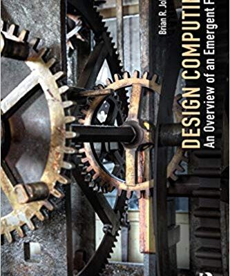 خرید و دانلود نسخه کامل کتاب Design Computing: An Overview of an Emergent Field