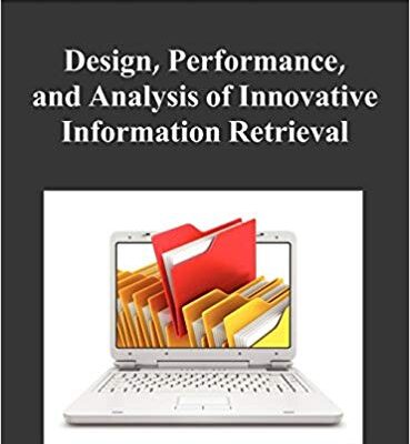 خرید و دانلود نسخه کامل کتاب Design, Performance, and Analysis of Innovative Information Retrieval