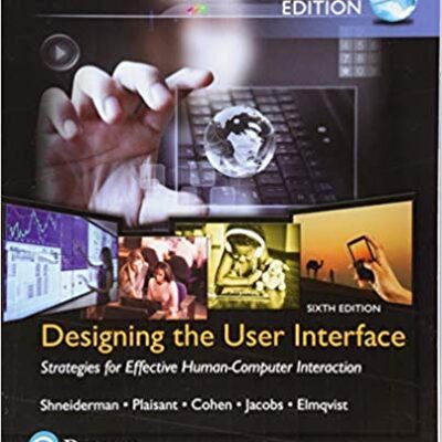 خرید و دانلود نسخه کامل کتاب Designing the User Interface: Strategies for Effective Human-Computer Interaction, Global Edition 6th edition