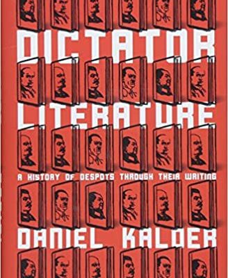خرید و دانلود نسخه کامل کتاب Dictator Literature BY Kalder –  +  Pdf